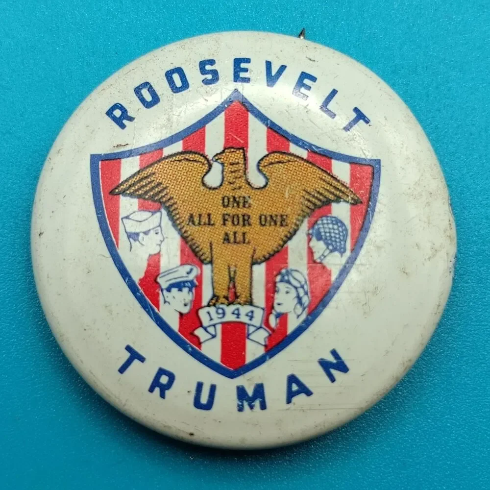 Roosevelt Truman 1944 Pinback Button One All For One All Shield Made in 1972
